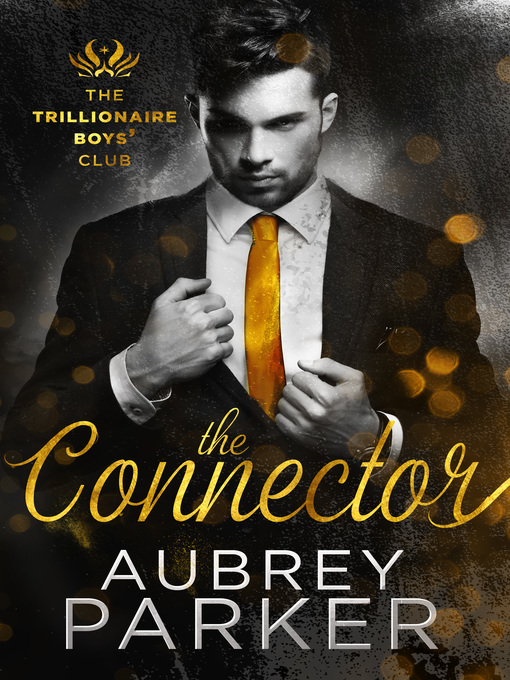 Title details for The Connector by Aubrey Parker - Available
